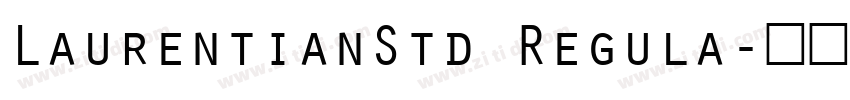 LaurentianStd Regula字体转换